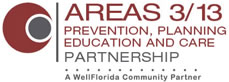 Areas 3 and 13 Prevention Planning Education and Care Partnership A WellFlorida Community Partner